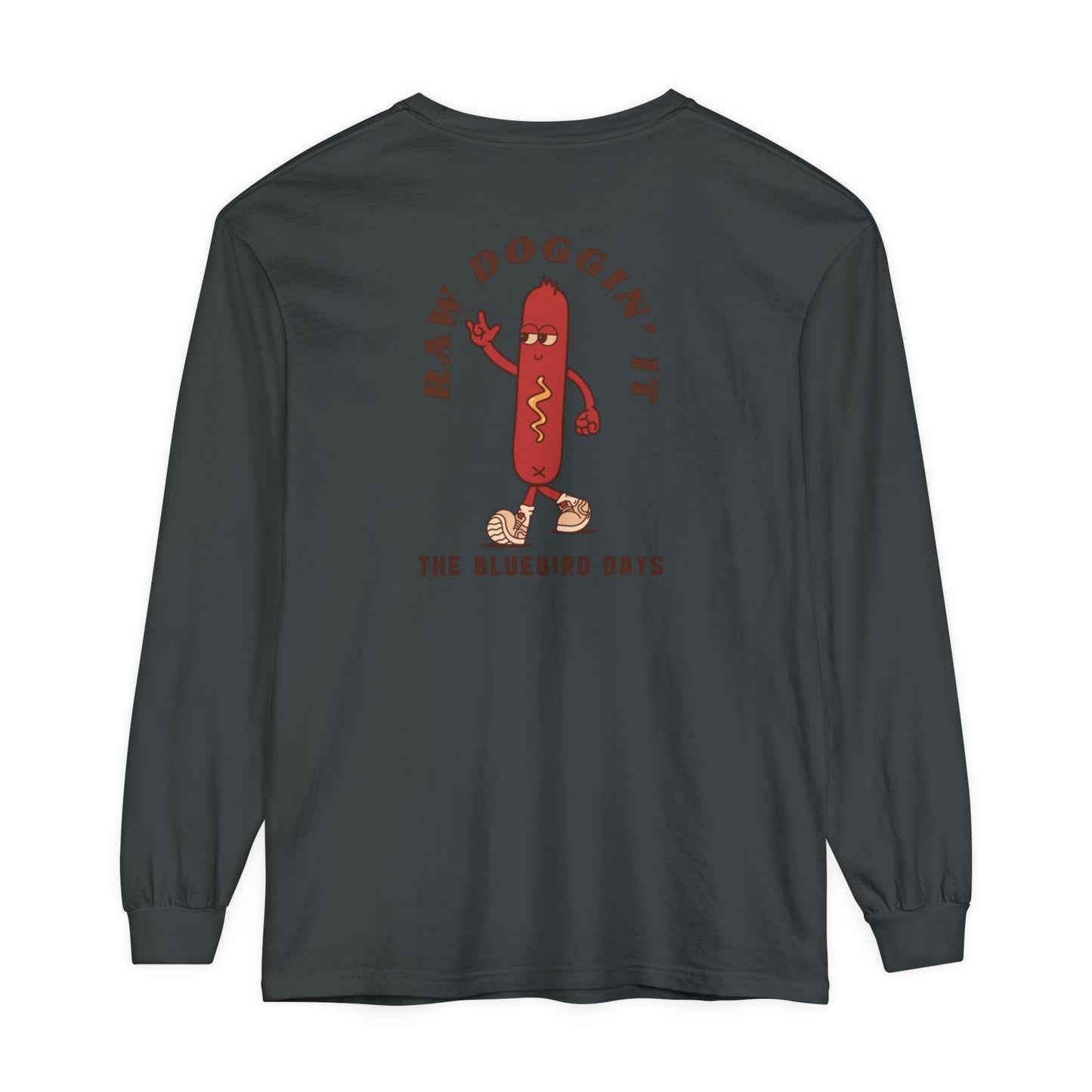 Raw Doggin' It - Long Sleeve